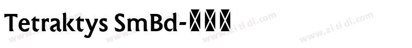 Tetraktys SmBd字体转换 Tetraktys SmBd字体转换